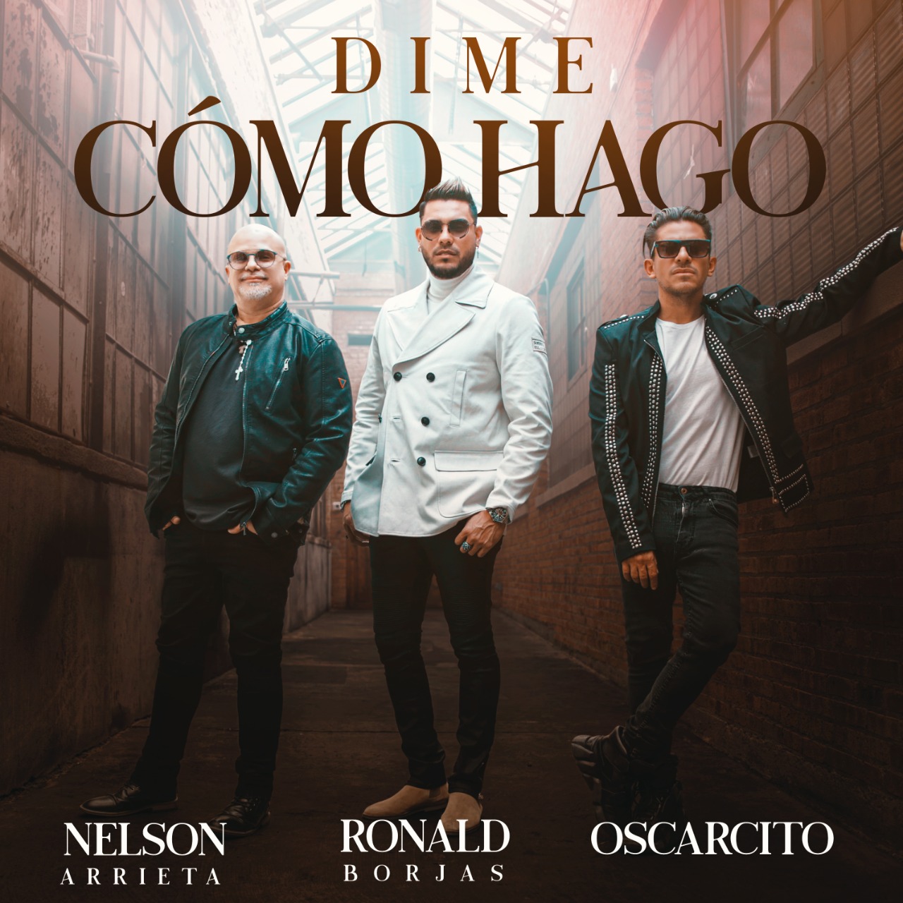 Nelson Arrieta, Ronald Borjas y Oscarcito estrenan el tema“Dime cómo hago»