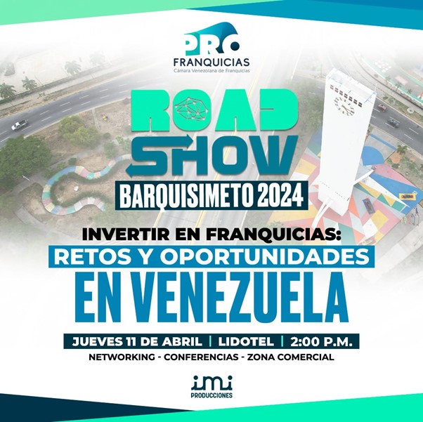 Barquisimeto será la desde de la tercera edición del Profranquicias Roadshow