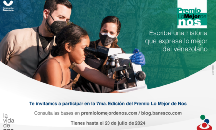 Banesco anuncia la 7ma edición del premio «Lo mejor de Nos»