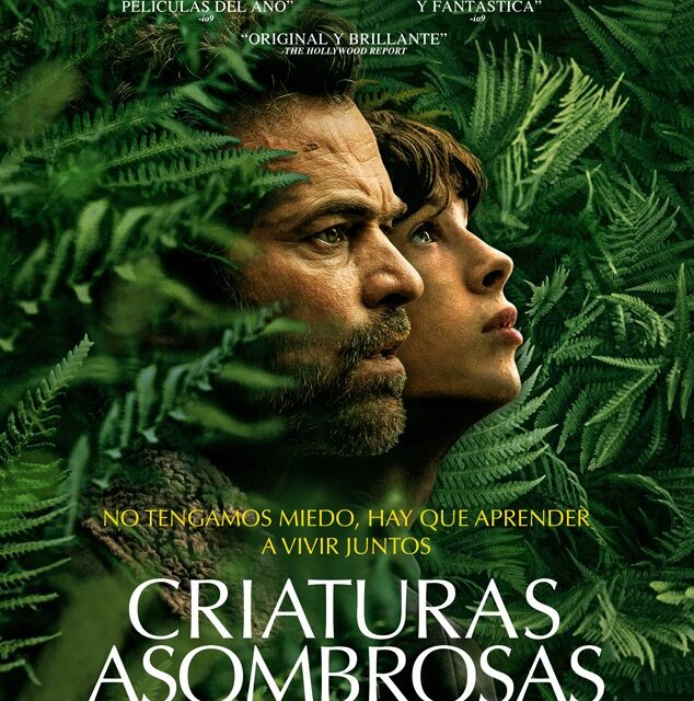 CINE| “Criaturas Asombrosas”: un canto a la libertad