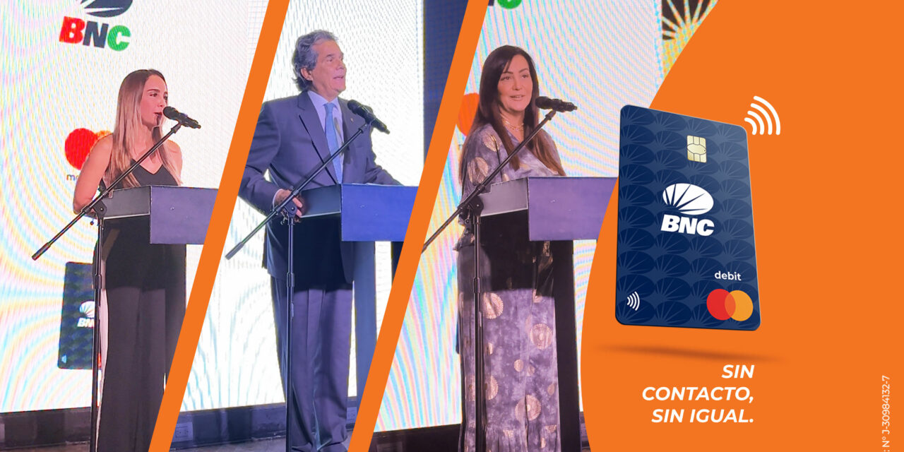 BNC y Mastercard afianzan la innovación financiera con la nueva Tarjeta BNC Mastercard Debit