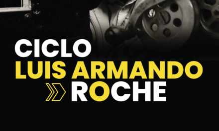 Muestra de Cine Luis Armando Roche en Trasnocho Cultural