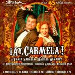 Teatro ¡Ay Carmela! en el Trasnocho Cultural nos acerca a la cruenta realidad de las guerras