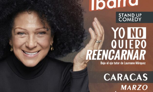 Gledys Ibarra presntará su monólogo «Yo no quiero reencarnar» en el Centro Cultural Chacao, para festejar el Día de la Mujer
