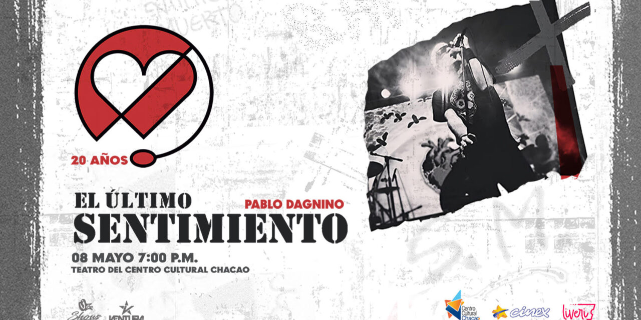 Pablo Dagnino regresa a la escena caraqueña con “El Último Sentimiento», el 8 de mayo en el CC Chacao