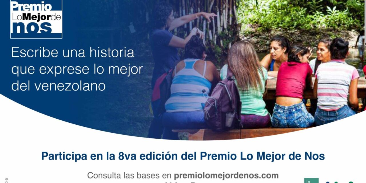 Banesco abre convocatoria para el Premio Lo Mejor de Nos 2025