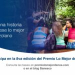 Banesco abre convocatoria para el Premio Lo Mejor de Nos 2025