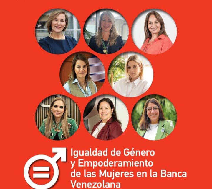 Reporte ASG lanzará edición sobre igualdad de género y empoderamiento de las mujeres en la Banca Venezolana